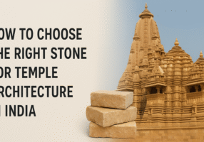 How to Choose the Right Stone for Temple Architecture in India